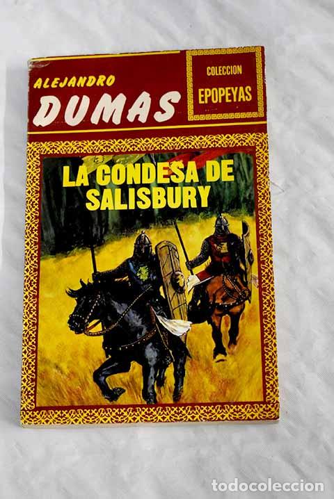 Libros: La condesa de Salisbury.- Dumas, Alejandro - Foto 1