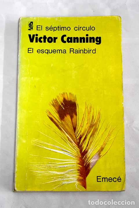 Libros: El esquema Rainbird: Canning, V&iacute;ctor.- Canning, V&iacute;ctor - Foto 1