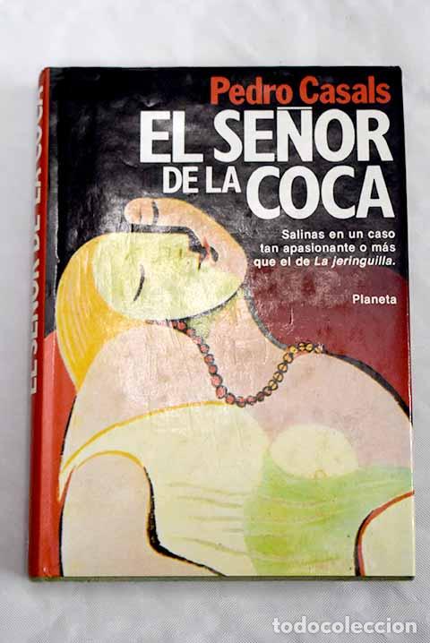 Libros: El se&ntilde;or de la coca: Casals, Pedro.- Casals, Pedro - Foto 1