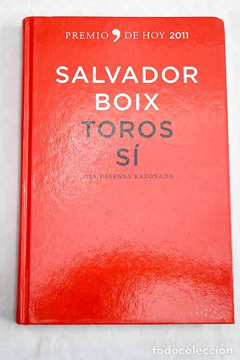 Libros: Toros s&iacute;: una defensa razonada.- Boix, Salvador - Foto 1