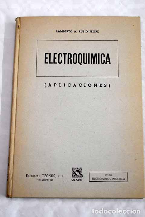 Libri di seconda mano: Electroqu&iacute;mica. Aplicaciones.- Rubio Felipe, Lamberto