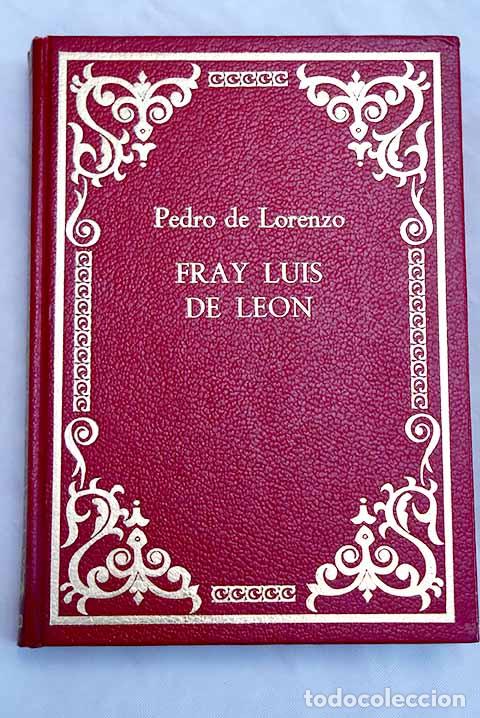 Libros: Fray Luis de Le&oacute;n: Lorenzo, Pedro de.- Lorenzo, Pedro de - Foto 1
