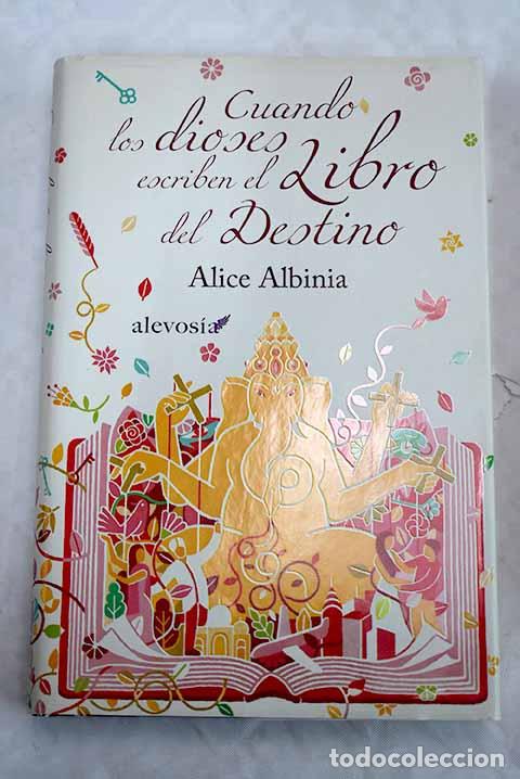 Libros: Cuando los dioses escriben el libro del destino.- Albinia, Alice - Foto 1