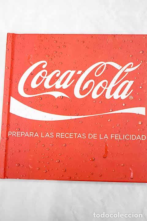 Libros: Coca-Cola prepara las recetas de la felicidad
