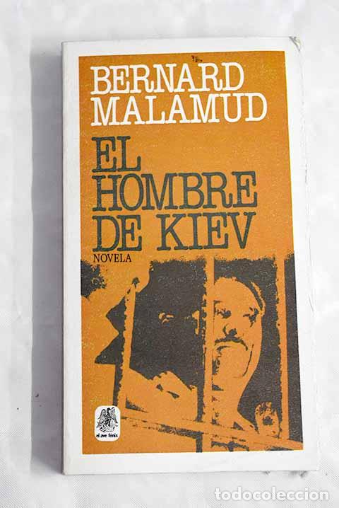 Libros: El hombre de Kiev: Malamud, Bernard.- Malamud, Bernard - Foto 1