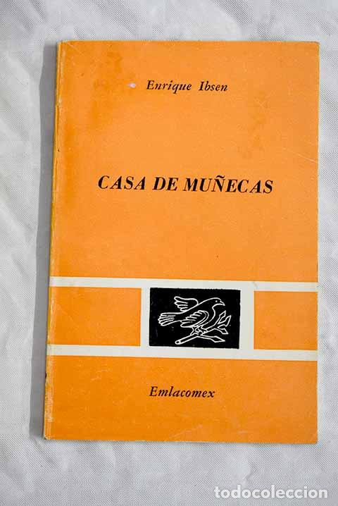 Libros: Casa de mu&ntilde;ecas: Ibsen, Henrik.- Ibsen, Henrik - Foto 1