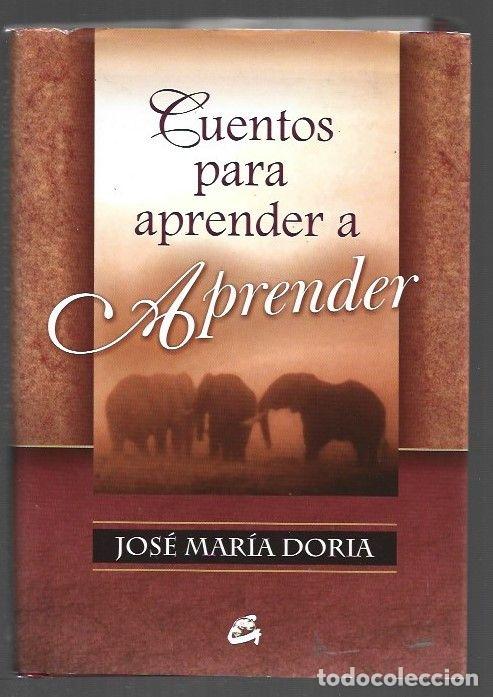 Libros: CUENTOS PARA APRENDER A APRENDER - DORIA, JOSE MARIA - Foto 1