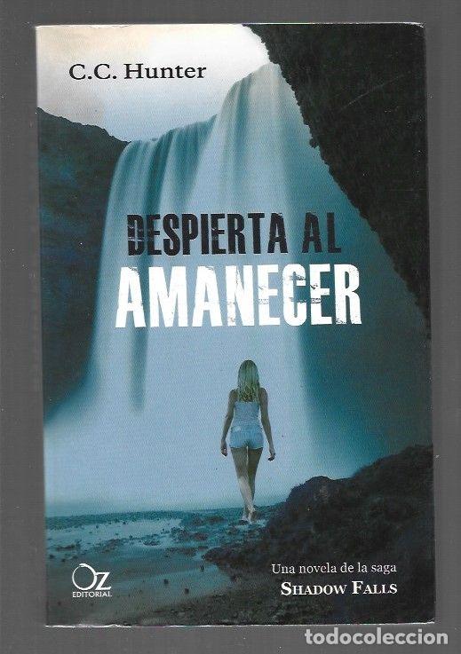 Libros: DESPIERTA AL AMANECER - C. C. HUNTER - Foto 1