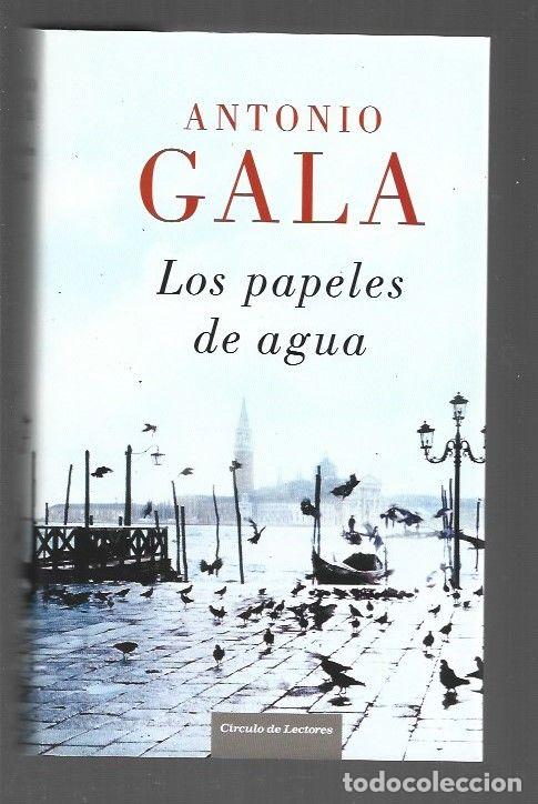 Libros: PAPELES DEL AGUA - LOS - GALA, ANTONIO - Foto 1