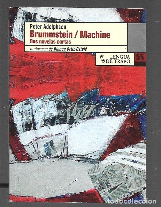 Libros: BRUMMSTEIN / MACHINE. DOS NOVELAS CORTAS - ADOLPHSEN, PETER - Foto 1