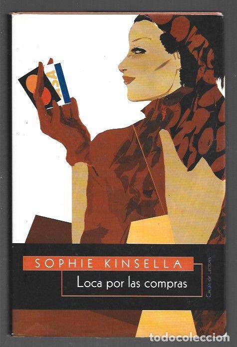 Libros: LOCA POR LAS COMPRAS - KINSELLA, SOPHIE - Foto 1