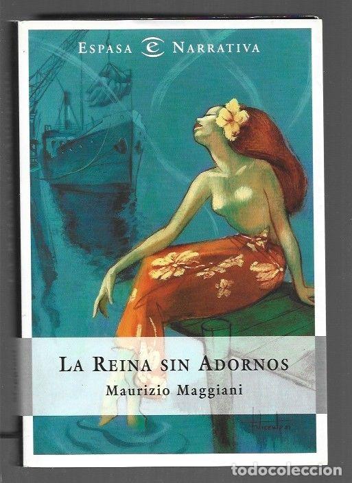 Libros: REINA SIN ADORNOS - LA - MAGGIANI, MAURIZIO - Foto 1