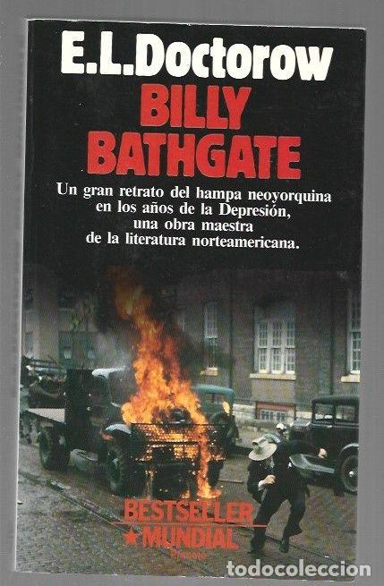 Libros: BILLY BATHGATE - E. L. DOCTOROW - Foto 1