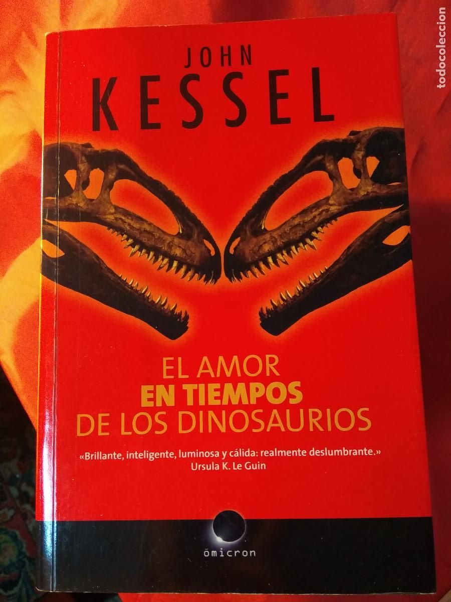 B&uuml;cher: El amor en los tiempos de los dinosaurios. John Kessel L.33327