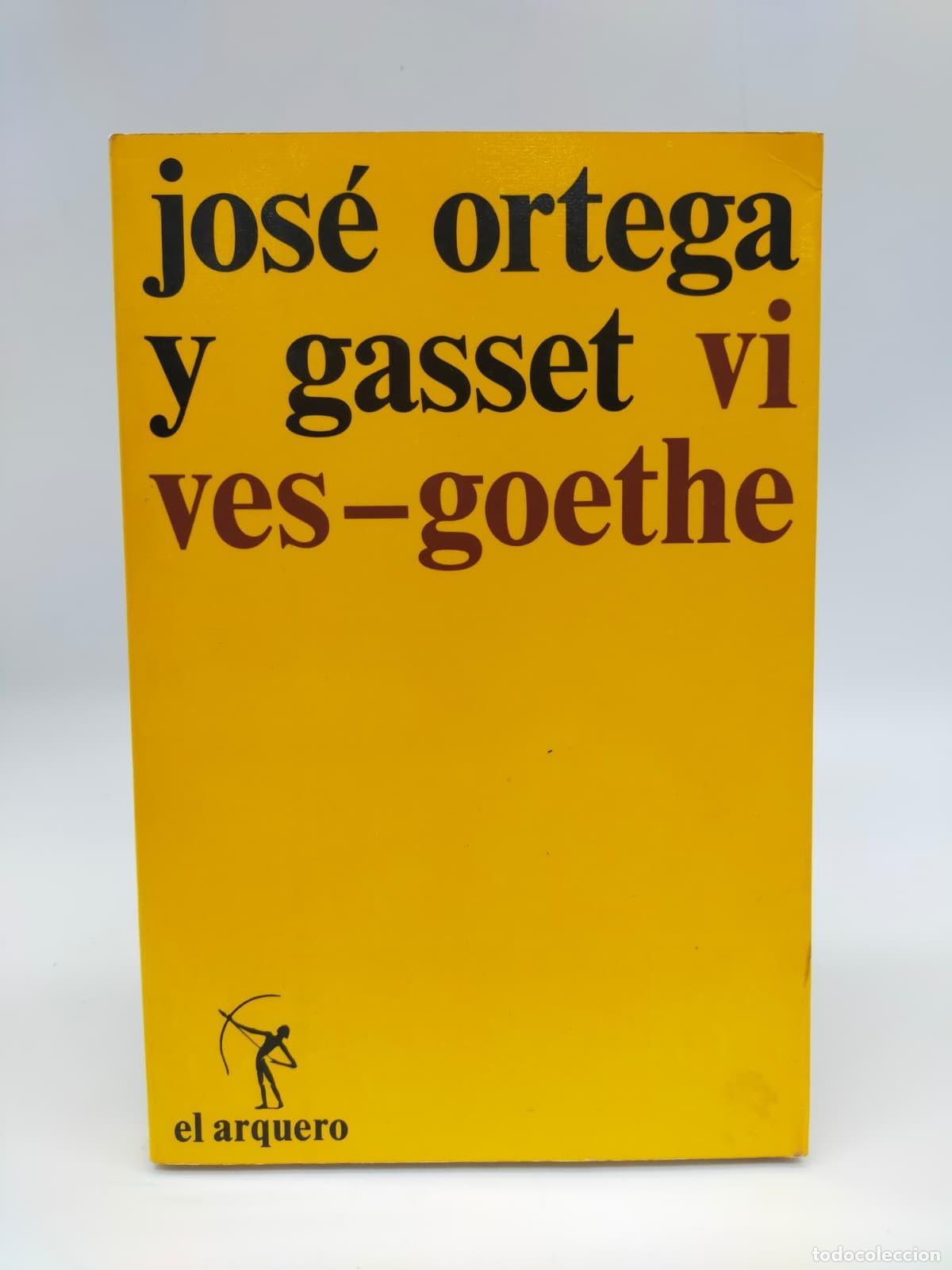 Libros: ORTEGA Y GASSET, Jos&eacute;. - Vives-Goethe. - Foto 1