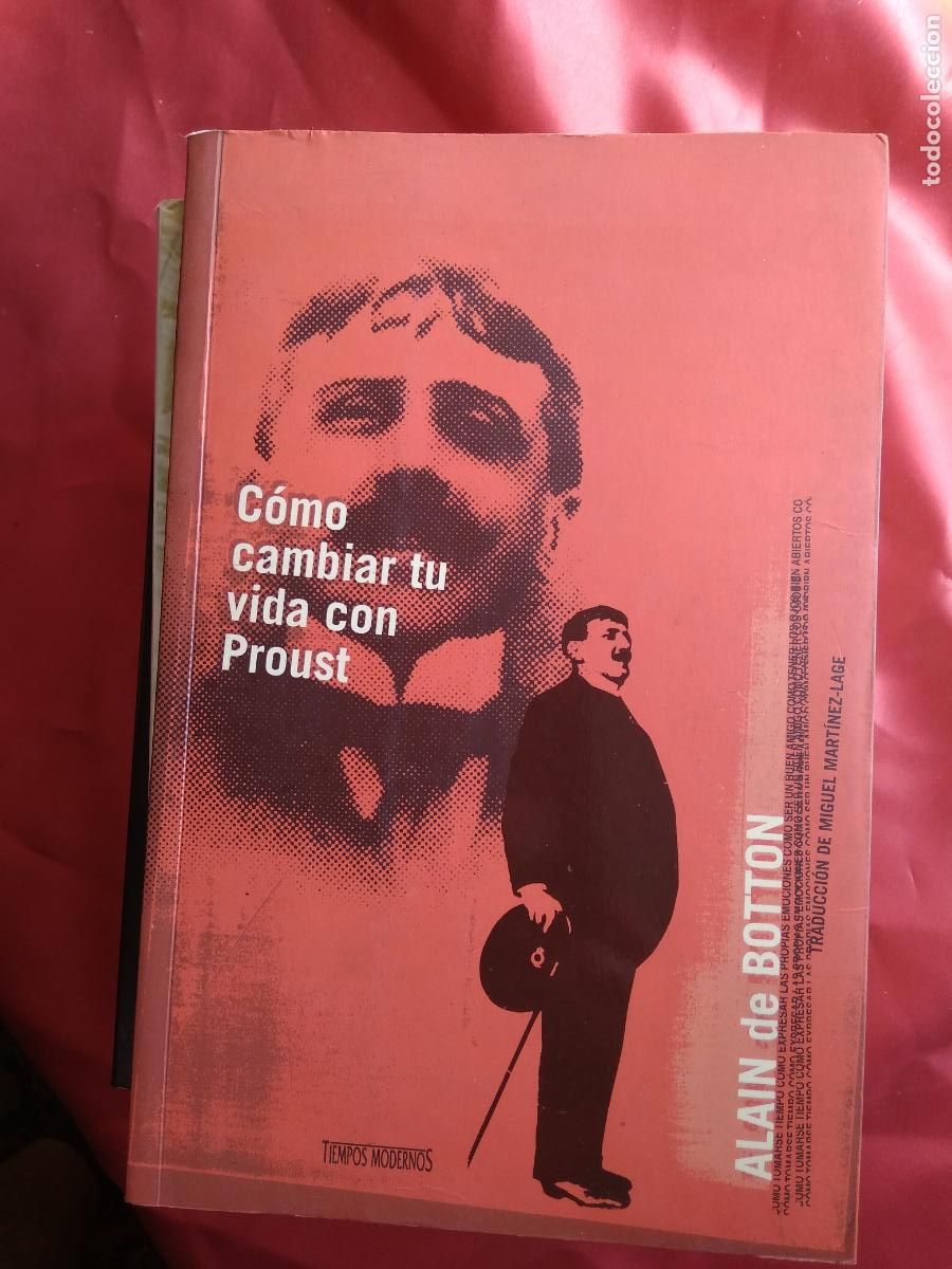 Libros: C&oacute;mo cambiar tu vida con Proust. Alain de Bottom L.22975-982 - Foto 1