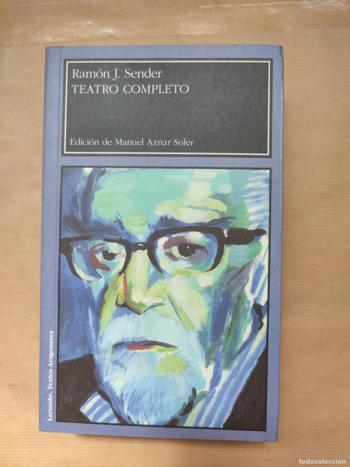 Libros: Teatro completo - &rdquo;Sender, Ram&oacute;n J.&rdquo; - Foto 1
