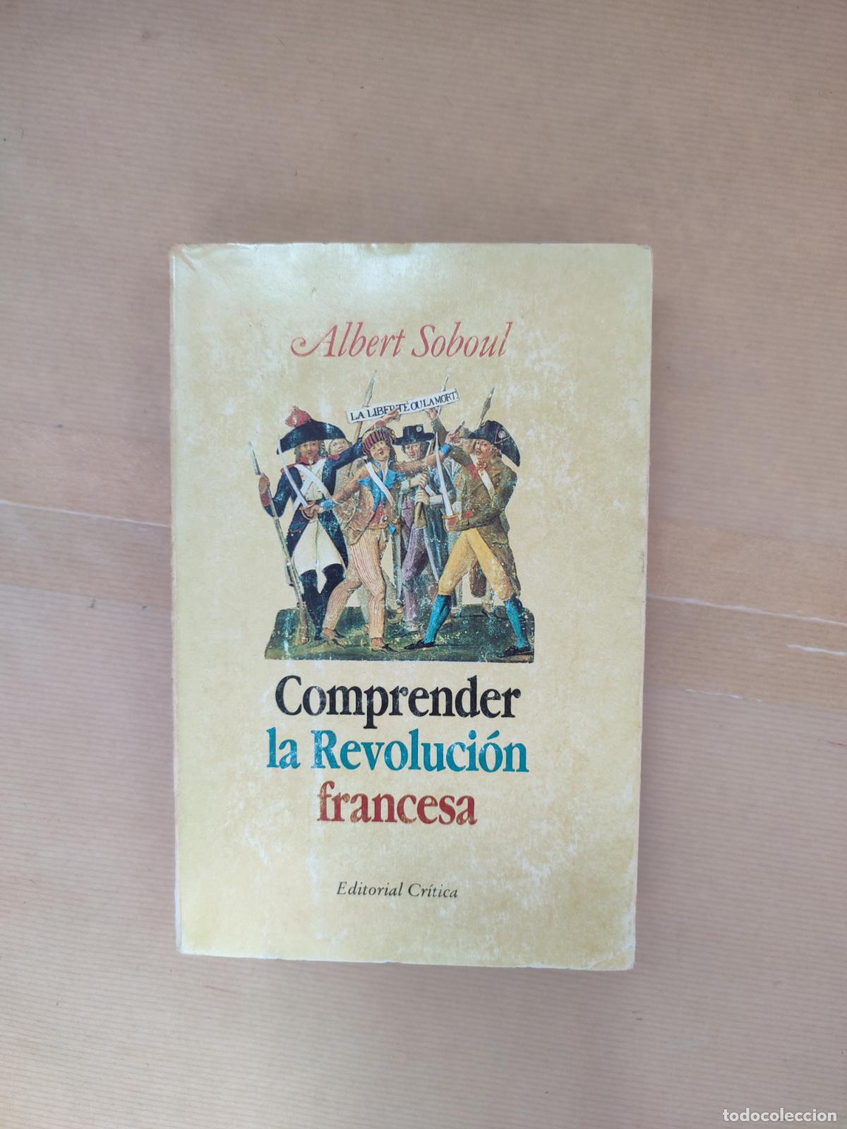 Libros: Comprender la revoluci&oacute;n francesa. - Albert Soboul. - Foto 1