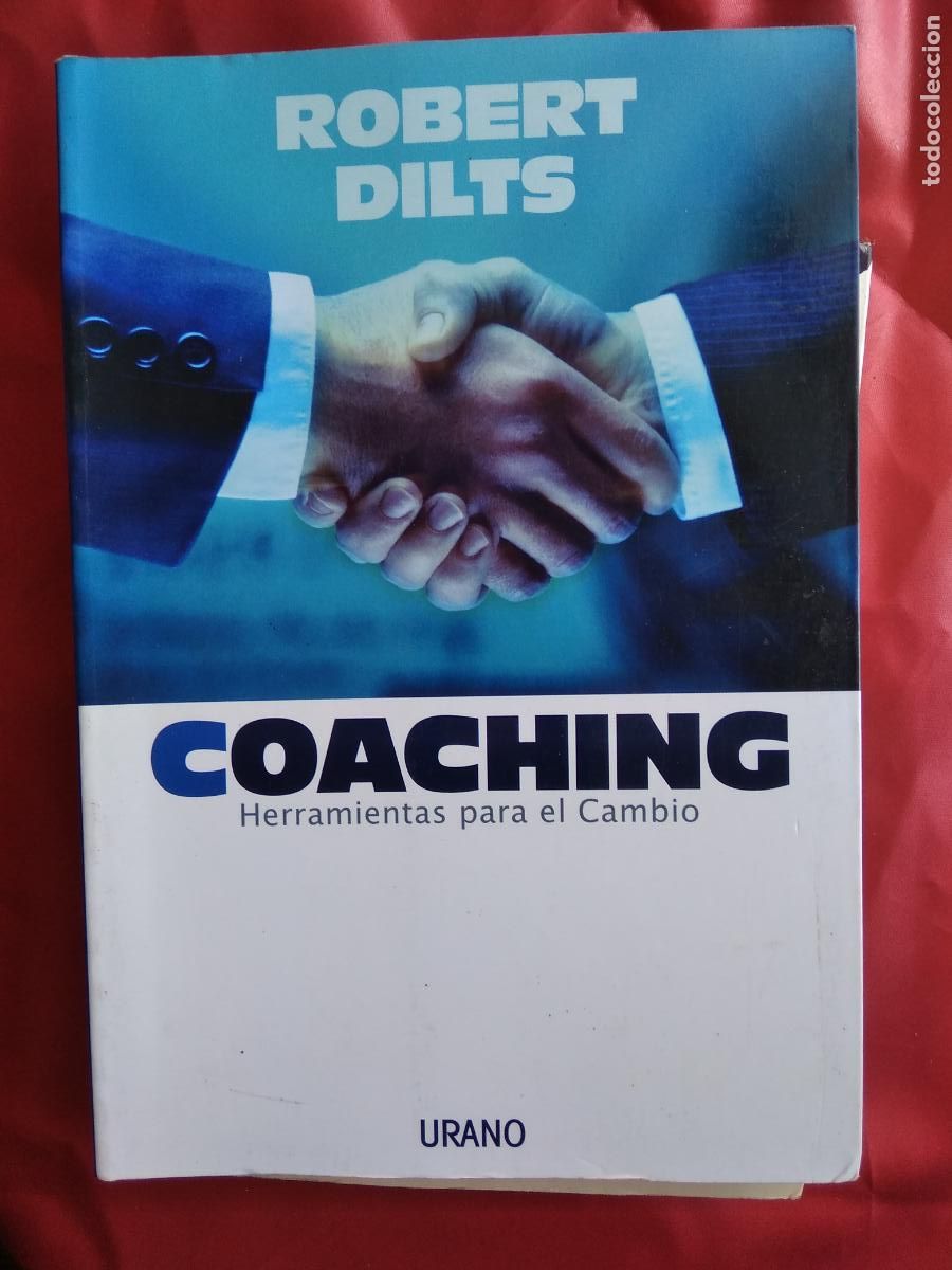 Libros: Coaching, herramientas para el Cambio. Robert Dilts L.22975-986 - Foto 1