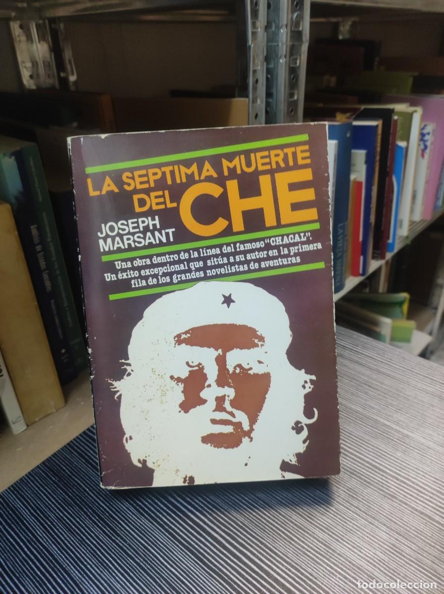 Libros: La s&eacute;ptima muerte del Che / Joseph Marsant - Foto 1