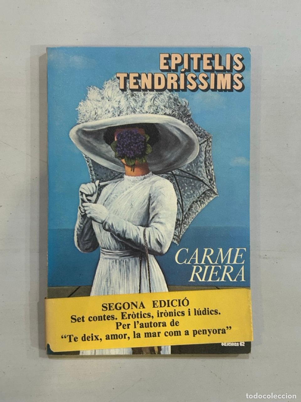 Libros: Carme Riera - Epitelis tendr&iacute;ssims - Foto 1