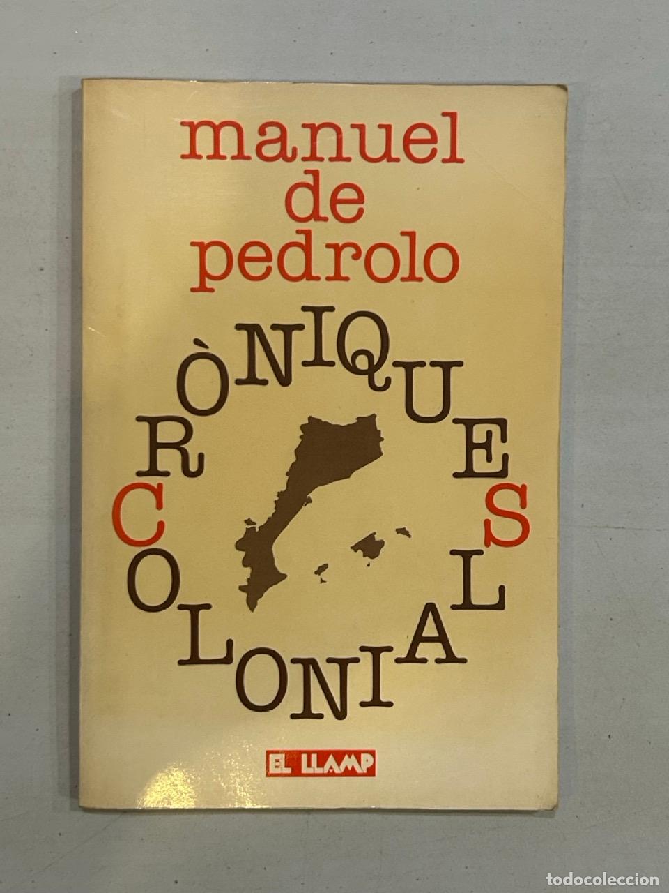 Libros: Manuel de Pedrolo - Cr&ograve;niques colonials - Foto 1