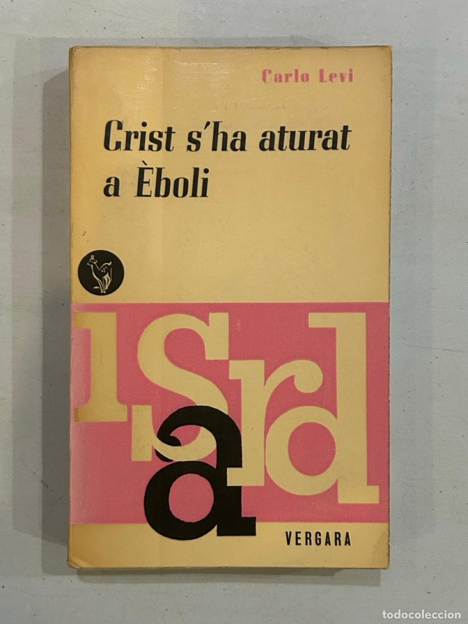 Libros: Carlo Levi - Crist sha aturat a &Egrave;boli - Foto 1