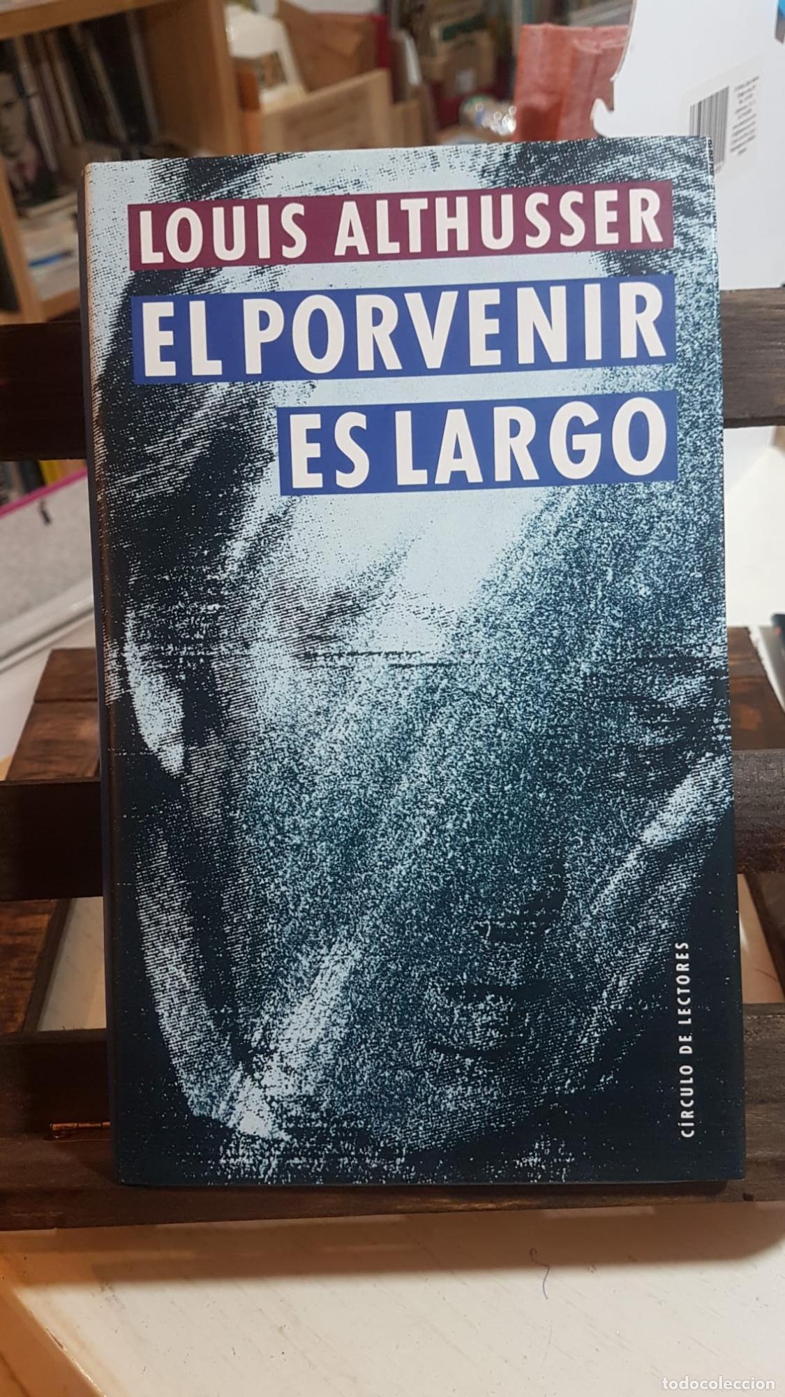 Libros: El porvenir es largo - Louis Althusser - Foto 1