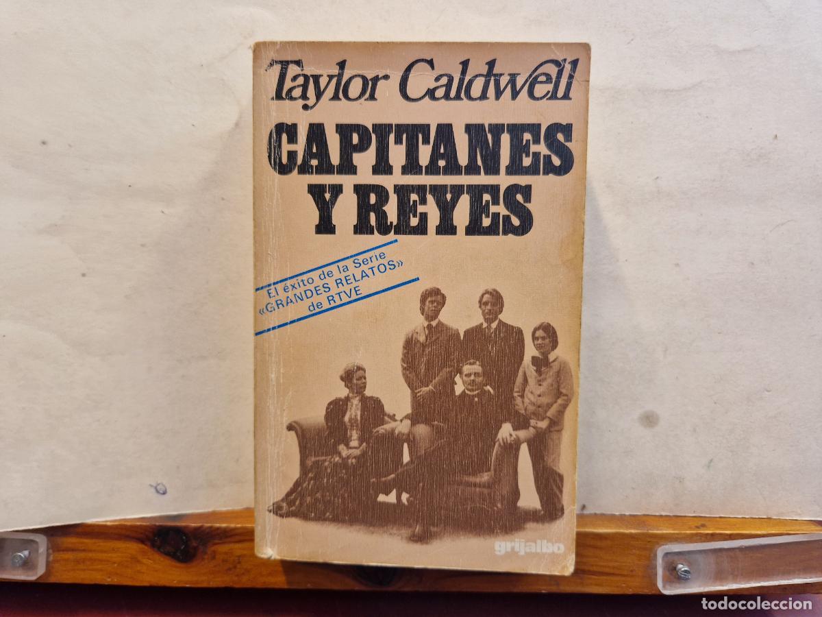 Libros: TAYLOR CALDWELL. CAPITANES Y REYES - Foto 1