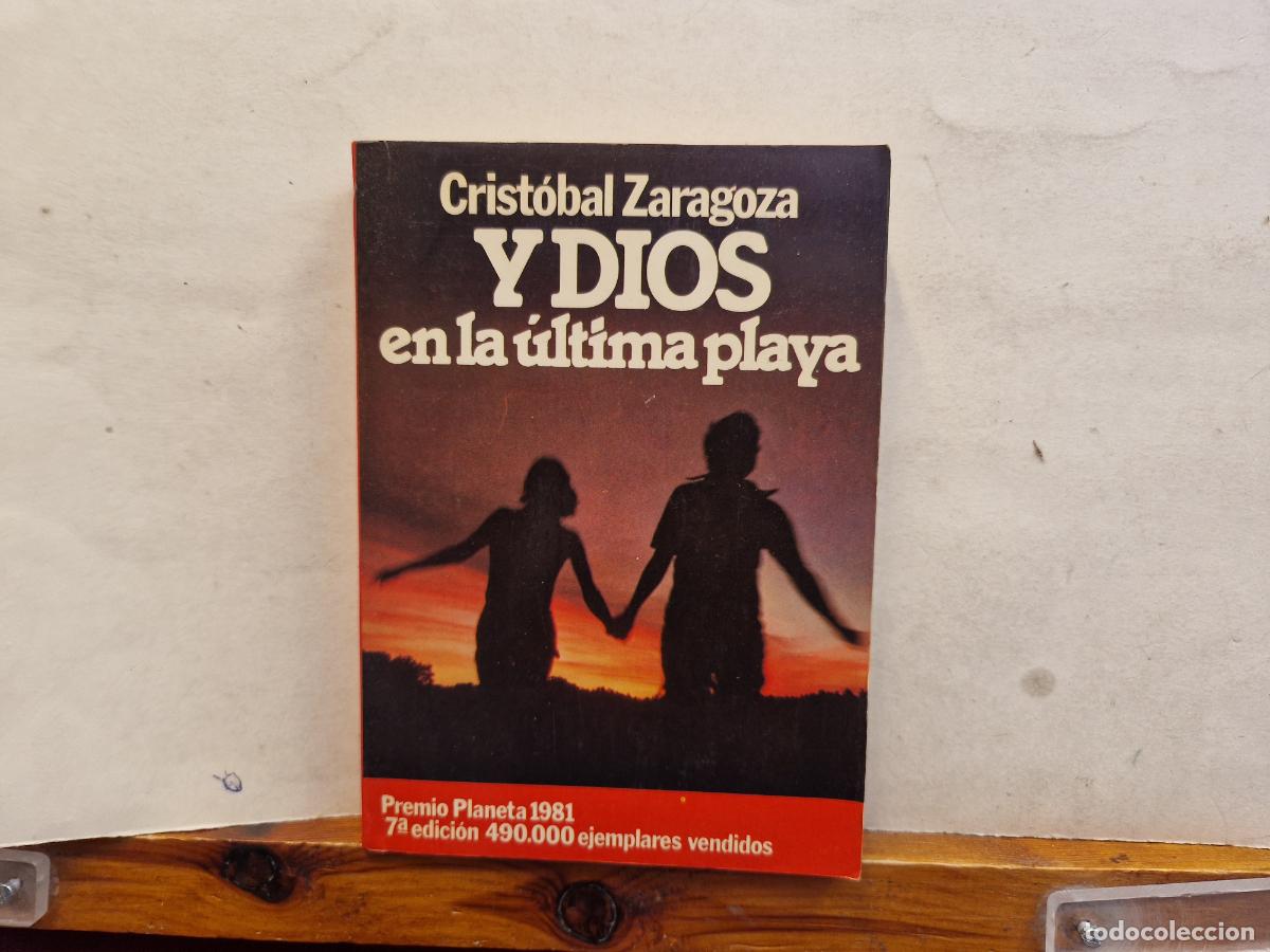 Libros: CRISTOBAL ZARAGOZA. Y DIOS EN LA ULTIMA PLAYA. - Foto 1
