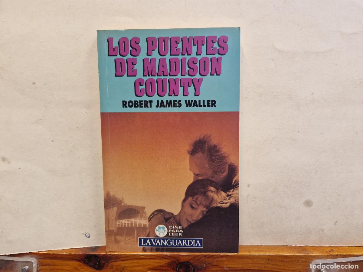 Libros: LOS PUEENTES DE MADISON COUNTY. ROBERT JAMES WALLER. - Foto 1