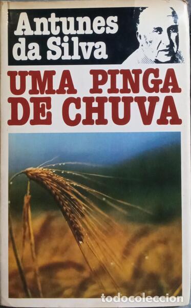 Libros: SILVA. (Antunes da) - UMA PINGA DE CHUVA. - Foto 1