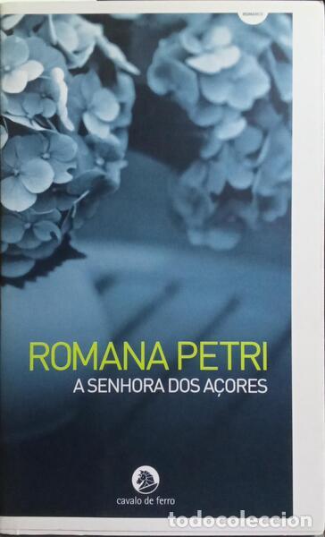 Libri di seconda mano: PETRI. (Romana) - A SENHORA DOS A&Ccedil;ORES.