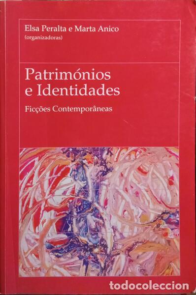 Libros: PERALTA. (Elsa) e Marta Anico. - PATRIM&Oacute;NIO E IDENTIDADE. - Foto 1