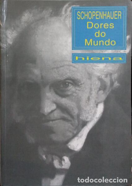 Libros: SCHOPENHAUER. (Arthur) - DORES DO MUNDO. - Foto 1