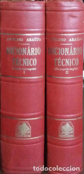 Libros: ARA&Uacute;JO. (Avelino de) - TECHNICAL DICTIONARY, DICION&Aacute;RICO T&Eacute;CNICO. [2 VOL.] - Foto 3