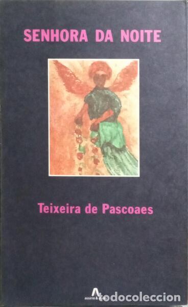 Libros: TEIXEIRA DE PASCOAES. - SENHORA DA NOITE. - Foto 1
