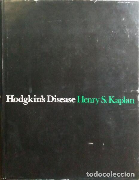 Libros: KAPLAN. (Henry S.) - HODGKINS DISEASE. - Foto 1