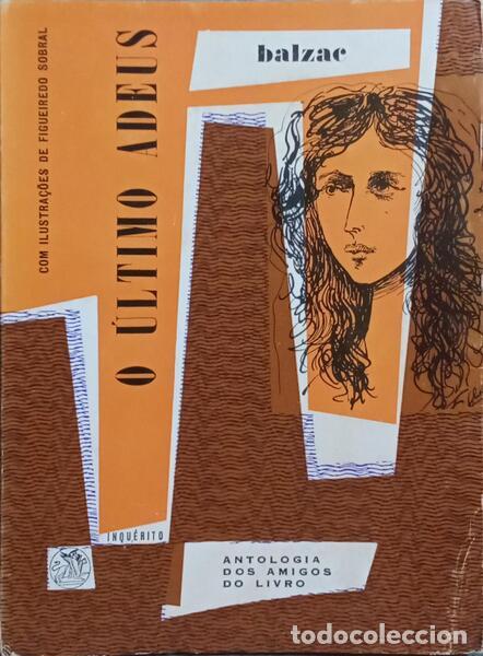 Libros: BALZAC. (Honor&eacute; de) - O &Uacute;LTIMO ADEUS. - Foto 1