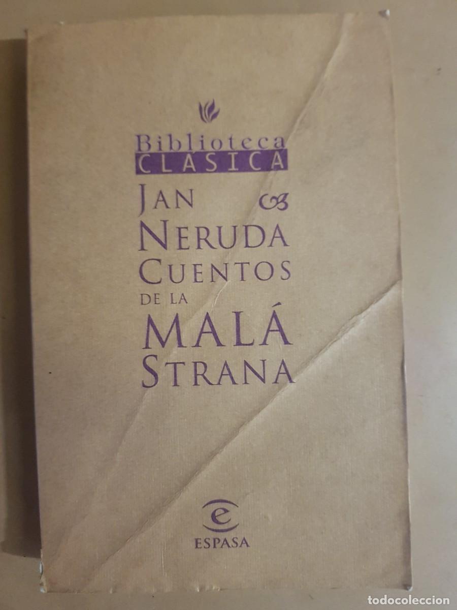 Libros: JAN NERUDA - CUENTOS DE LA MAL&Aacute; STRANA ED. ESPASA CALPE - A&Ntilde;O 2000 - Foto 2