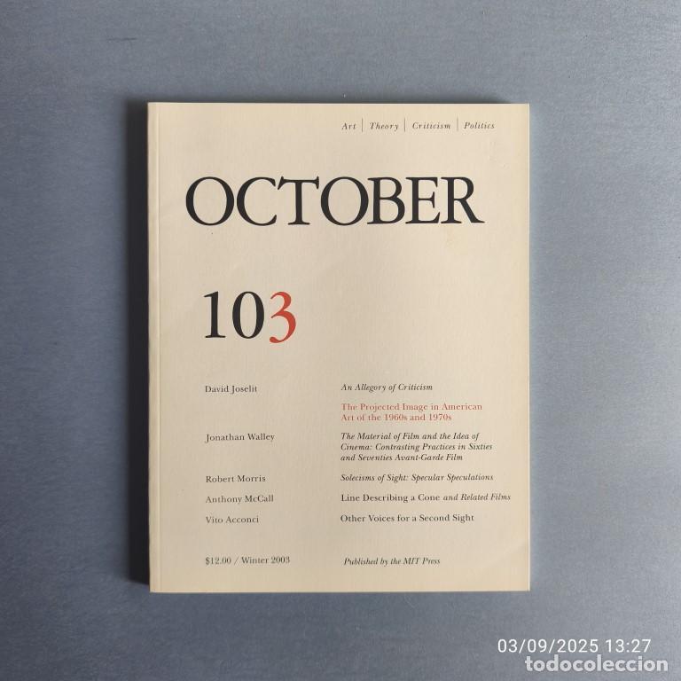 Libros: October 103. Winter 2003. - David Joselit, Jonathan Walley, Robert Morris, etc. - Foto 1