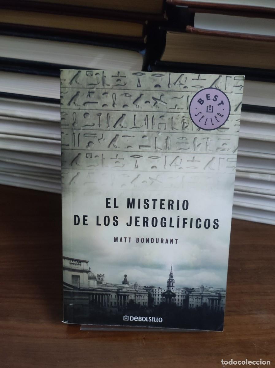 Libros: El misterio de los jerogl&iacute;ficos. Matt Bondurant - Foto 1