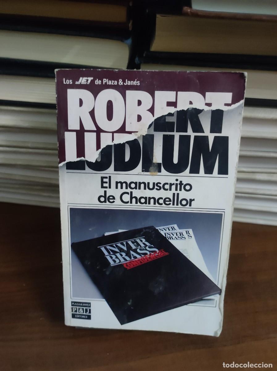 Libros: EL MANUSCRITO DE CHANCELLOR ROBERT LUDLUM - Foto 1