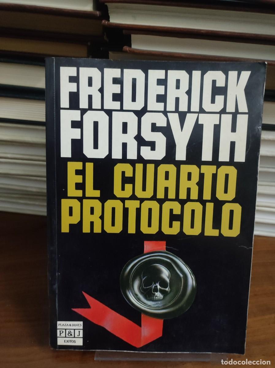 Libros: EL CUARTO PROTOCOLO - FREDERICK FORSYTH - Foto 1