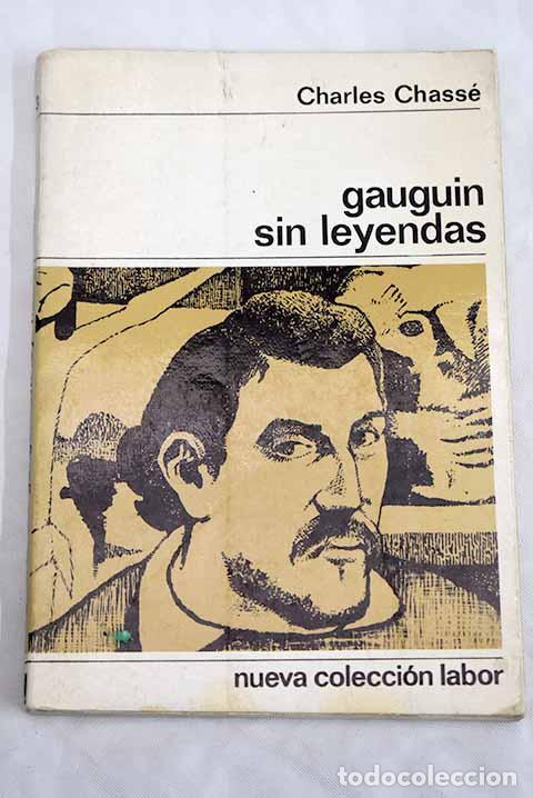 Libros: Gauguin sin leyendas.- Chass&eacute;, Charles - Foto 1