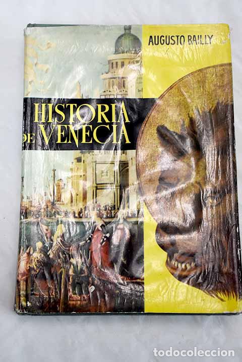 Libros: Historia de Venecia: Bailly, Auguste.- Bailly, Auguste - Foto 1