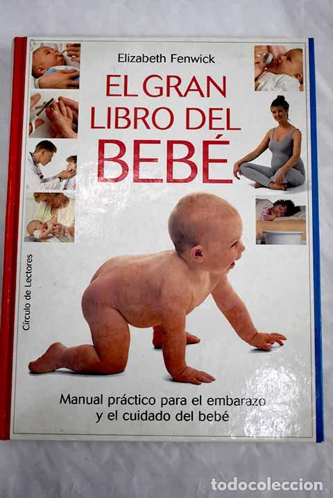 Libros: El gran libro del beb&eacute;.- Fenwick, Elizabeth - Foto 1