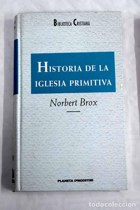 Libros: Historia de la iglesia primitiva.- Brox, Norbert - Foto 1