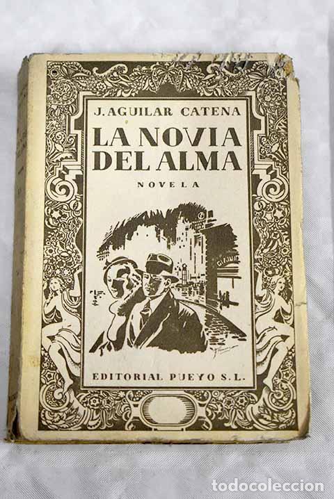 Libros: La novia del alma, Tomo III.- Aguilar Catena, Juan