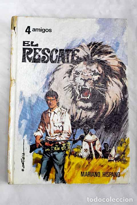 Libros: El rescate: Hispano, Mariano.- Hispano, Mariano - Foto 1